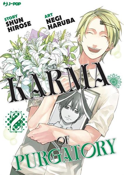 Karma of Purgatory. Vol. 2 - Shun Hirose,Negi Haruba,Roberta Tiberi - ebook