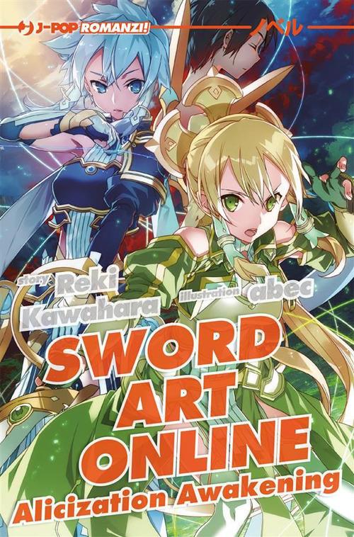 Alicization awakening. Sword art online. Vol. 17 - Reki Kawahara,Abec,Sandro Cecchi - ebook