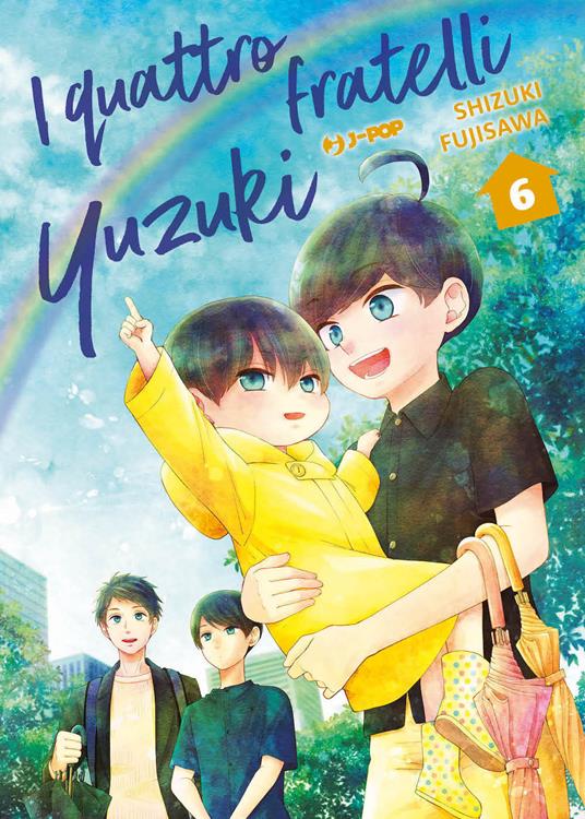 I quattro fratelli Yuzuki. Vol. 6 - Shizuki Fujisawa - copertina
