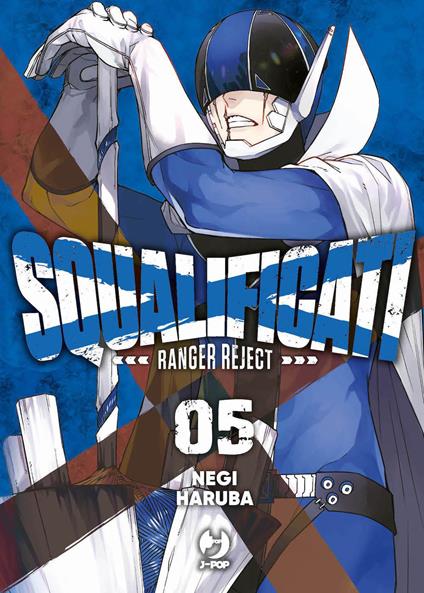 Squalificati. Ranger reject. Vol. 5 - Negi Haruba - copertina