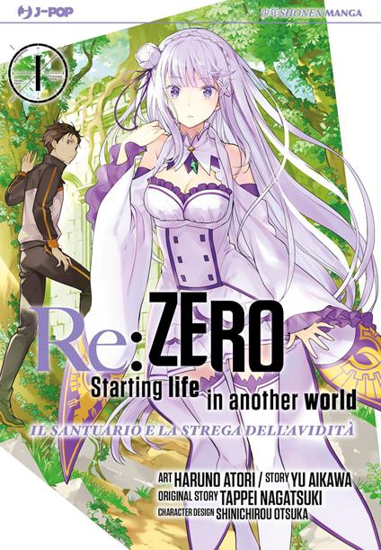 Re: zero. Starting life in another world. Il santuario e la strega dell'avidità. Vol. 1 - Tappei Nagatsuki,Yu Aikawa - copertina