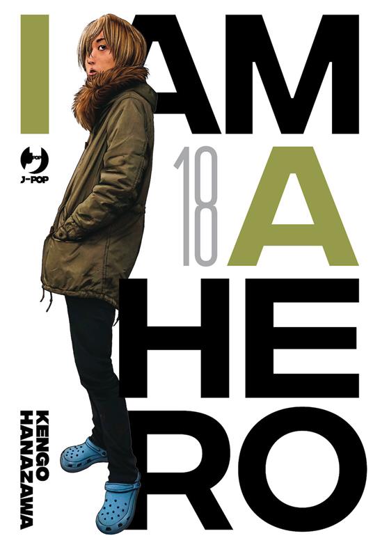 I am a hero. Nuova ediz.. Vol. 18 - Kengo Hanazawa - copertina
