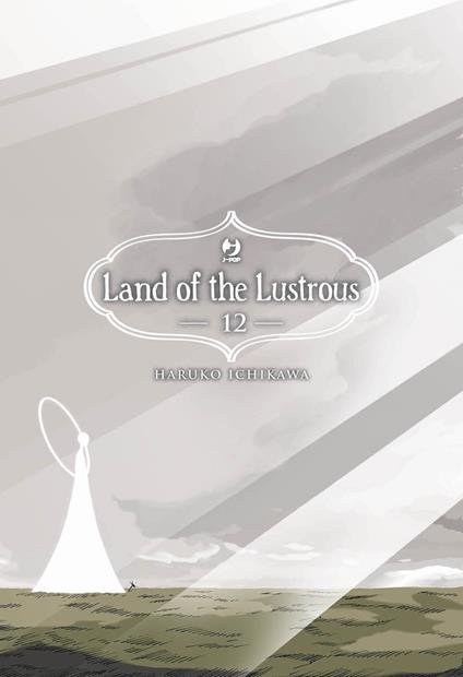 Land of the lustrous. Vol. 12 - Haruko Ichikawa - copertina