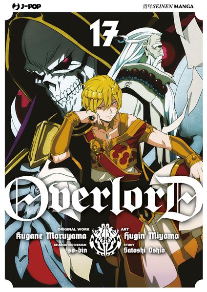 Overlord. Vol. 17 - Kugane Maruyama,Satoshi Oshio - copertina