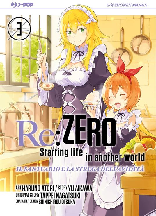 Re: zero. Starting life in another world. Il santuario e la strega dell'avidità. Vol. 3 - Tappei Nagatsuki,Yu Aikawa - copertina