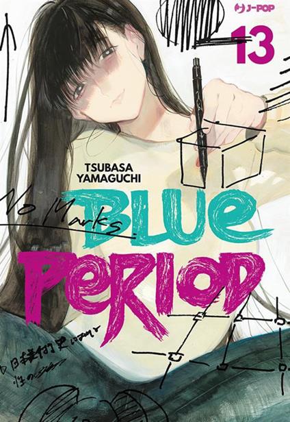 Blue period. Vol. 13 - Tsubasa Yamaguchi,Tommaso Ghirlanda - ebook