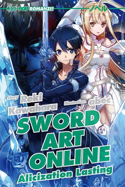 Alicization lasting. Sword art online. Vol. 18 - Reki Kawahara,Abec - ebook