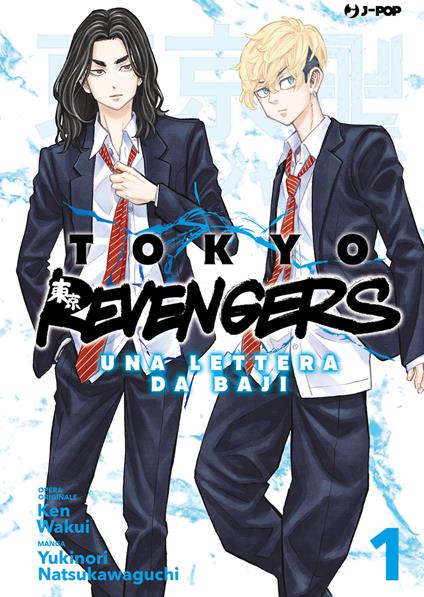 Tokyo revengers. Una lettera da Baji. Vol. 1 - Ken Wakui,Yukinori Natsukawaguchi - copertina