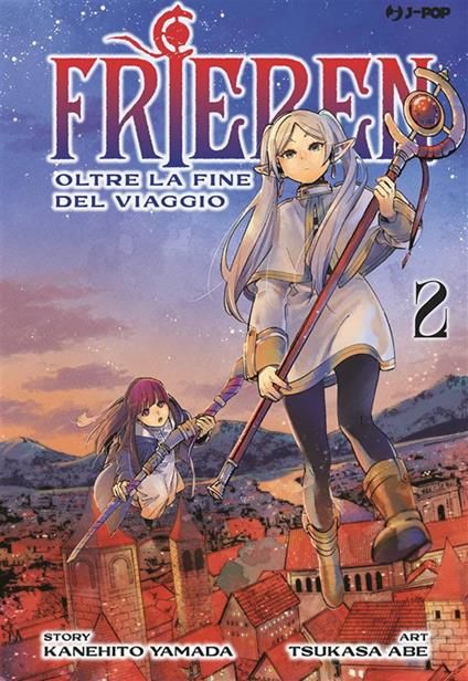 Frieren. Oltre la fine del viaggio. Vol. 2 - Tsukasa Abe,Kanehito Yamada,Matteo Cremaschi - ebook