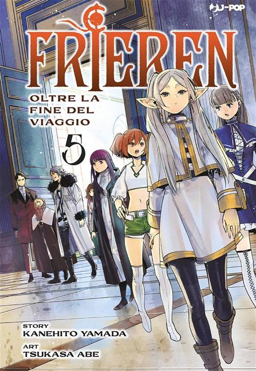 Frieren. Oltre la fine del viaggio. Vol. 5 - Tsukasa Abe,Kanehito Yamada,Matteo Cremaschi - ebook