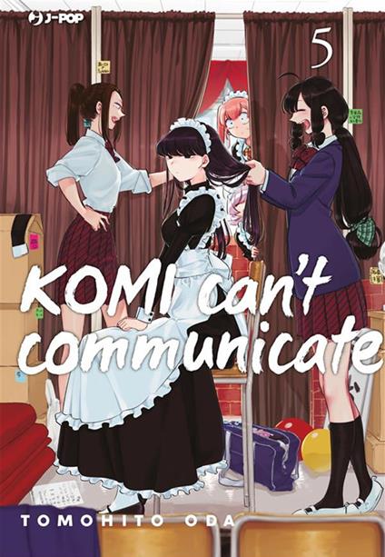 Komi can't communicate. Vol. 5 - Tomohito Oda,Ilaria Melvi - ebook