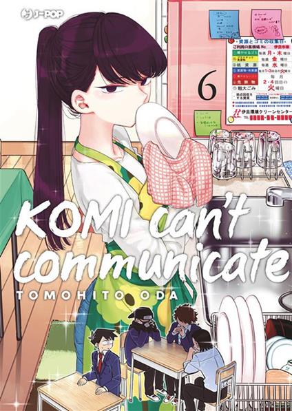 Komi can't communicate. Vol. 6 - Tomohito Oda,Ilaria Melvi - ebook
