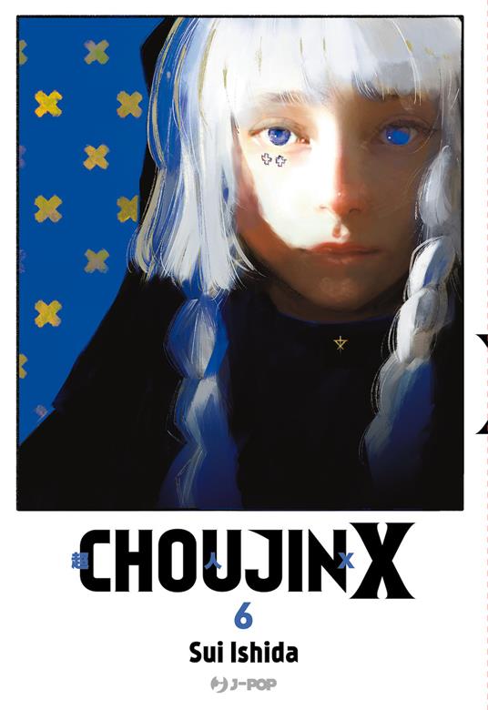 Choujin X. Vol. 6 - Sui Ishida - copertina