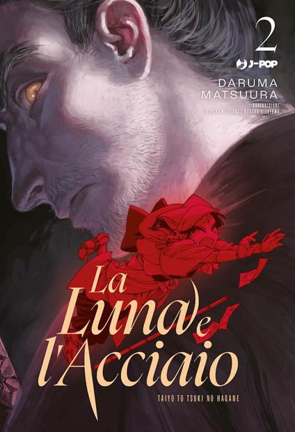 La luna e l'acciaio. Vol. 2 - Daruma Matsuura - copertina