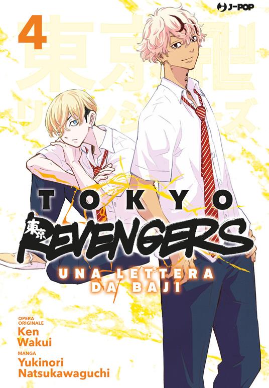 Tokyo revengers. Una lettera da Baji. Vol. 4 - Ken Wakui,Yukinori Natsukawaguchi - copertina