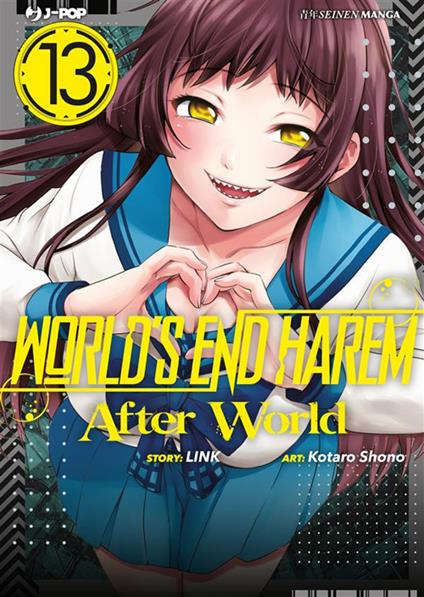 World's end harem. After world. Vol. 13 - Link,Kotaro Shono,Matteo Cremaschi - ebook