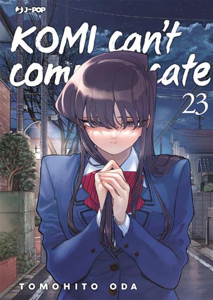 Komi can't communicate. Vol. 23 - Tomohito Oda,Ilaria Melvi - ebook