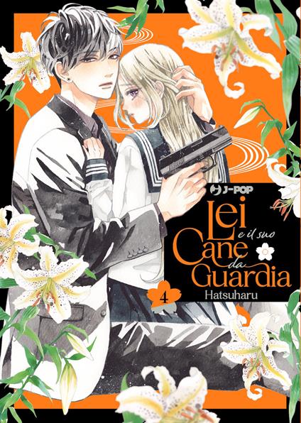 Lei e il suo cane da guardia. Vol. 4 - Hatsuharu - copertina