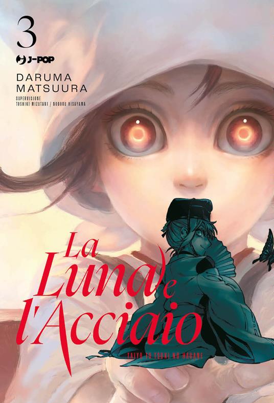 La luna e l'acciaio. Vol. 3 - Daruma Matsuura - copertina