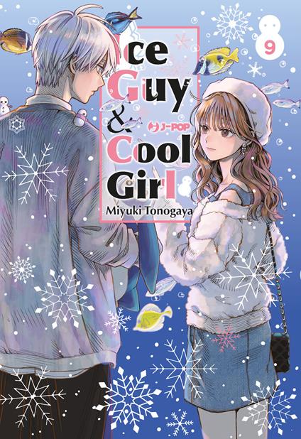 Ice guy & cool girl. Vol. 9 - Miyuki Tonogaya - copertina