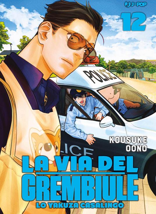 La via del grembiule. Lo yakuza casalingo. Vol. 12 - Oono Kousuke - copertina