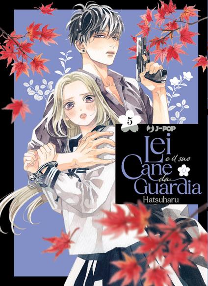 Lei e il suo cane da guardia. Vol. 5 - Hatsuharu - copertina