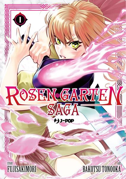 Rosen garten saga. Vol. 1 - Fujisakimori - copertina