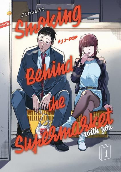 Smoking behind the supermarket with you. Vol. 1 - Jinushi - copertina