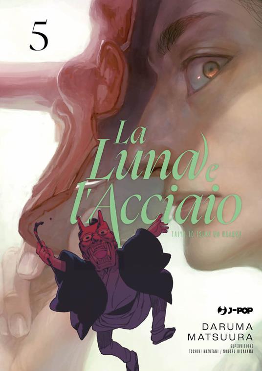 La luna e l'acciaio. Vol. 5 - Daruma Matsuura - copertina