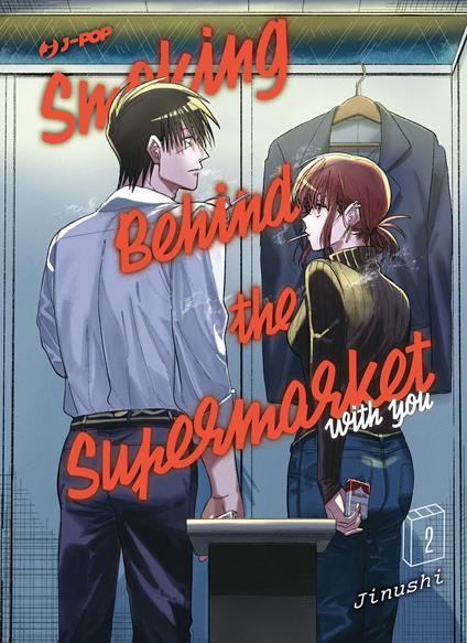 Smoking behind the supermarket with you. Vol. 2 - Jinushi - copertina