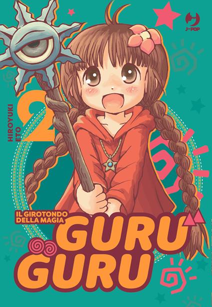 Guru guru. Vol. 2 - Hiroyuki Eto - copertina