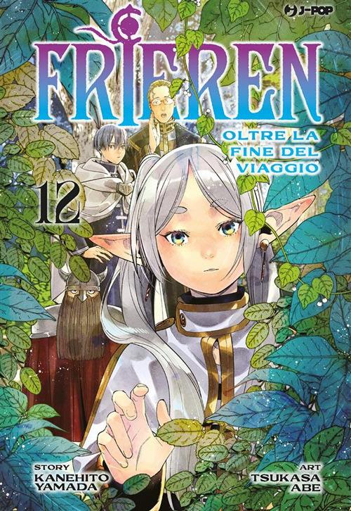 Frieren. Oltre la fine del viaggio. Vol. 12 - Kanehito Yamada,Tsukasa Abe,Matteo Cremaschi - ebook