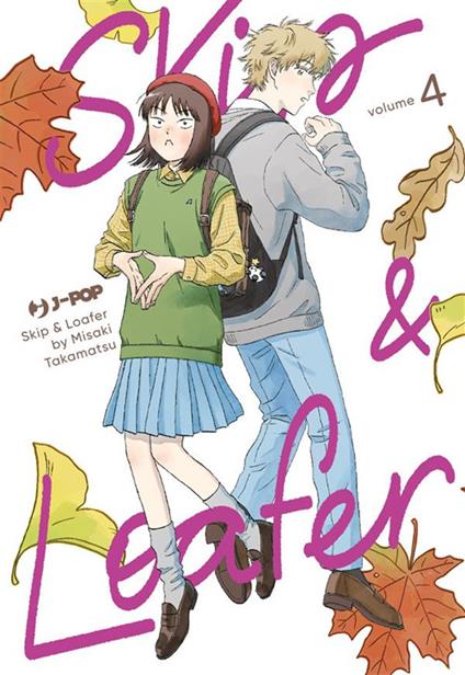 Skip & loafer. Vol. 4 - Misaki Takamatsu - ebook