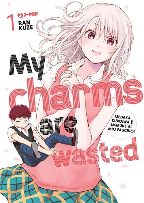 My charms are wasted. Vol. 1 - Kuze Ran,Prisco Oliva - ebook