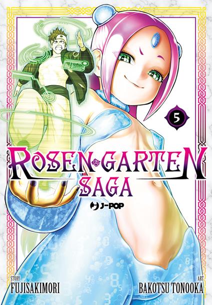 Rosen garten saga. Vol. 5 - Fujisakimori - copertina