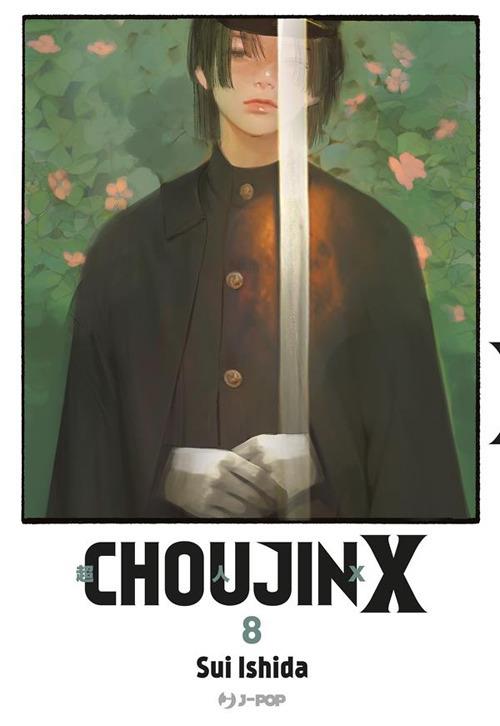 Choujin X. Vol. 8 - Sui Ishida,Carlotta Spiga - ebook