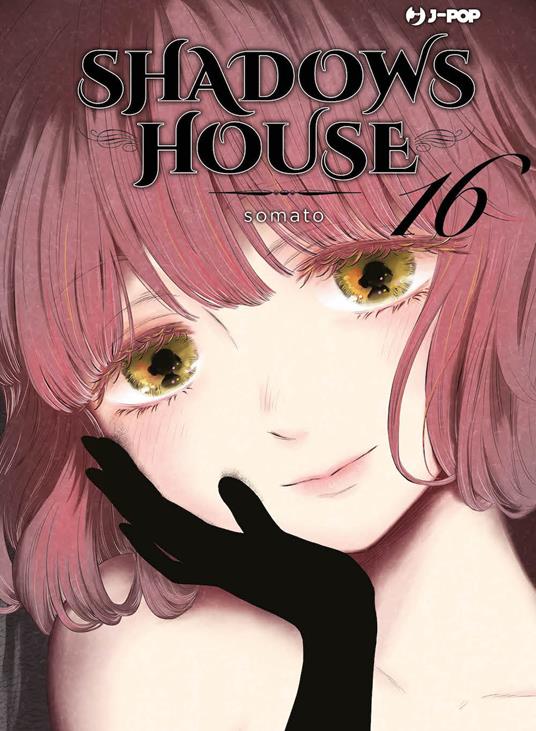 Shadows house. Vol. 16 - Somato - copertina