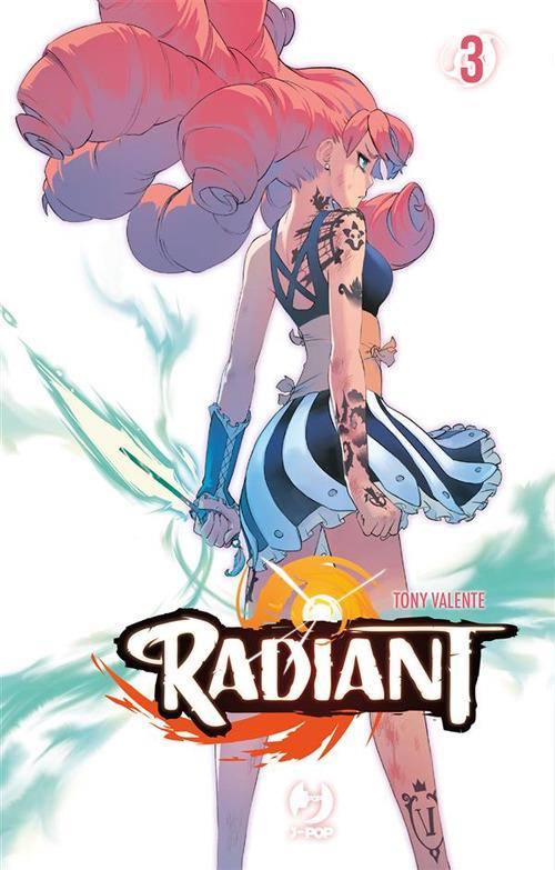 Radiant. Vol. 3 - Tony Valente,Federica Bruniera - ebook