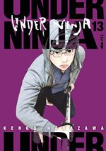 Under ninja. Vol. 13