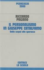 Il personalismo in Giuseppe Catalfamo. Dalla scepsi alla speranza