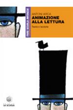 Animazione alla lettura. Teoria e tecniche