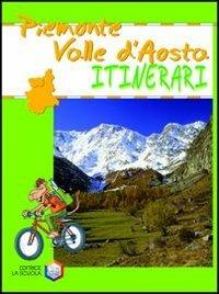 Piemonte. Val d'Aosta. Ediz. illustrata - copertina
