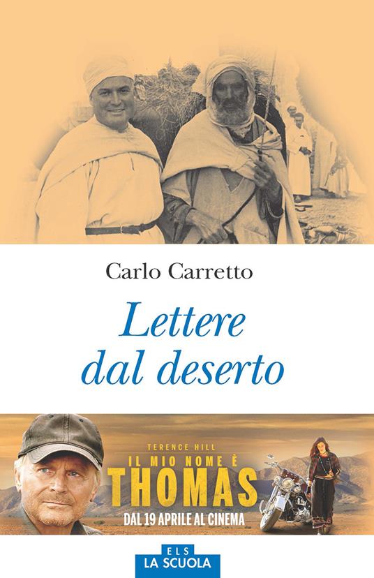 Lettere dal deserto - Carlo Carretto - Libro - La Scuola - Orso blu | IBS