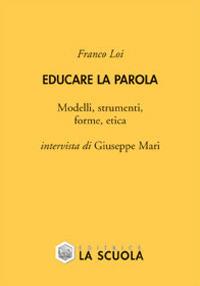 Educare la parola - Franco Loi - copertina