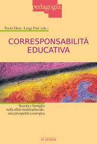 Corresponsabilità educativa. Scuola e famiglia nella sfida multiculturale: una prospettiva europea - copertina