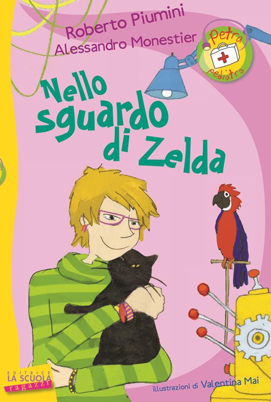 Nello sguardo di Zelda - Roberto Piumini,Alessandro Monestier - copertina