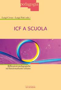 ICF a scuola. Riflessioni pedagogiche sul funzionamento umano - copertina