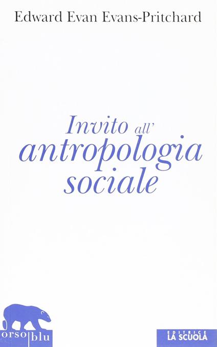 Invito all'antropologia sociale - Edward E. Evans Pritchard - copertina