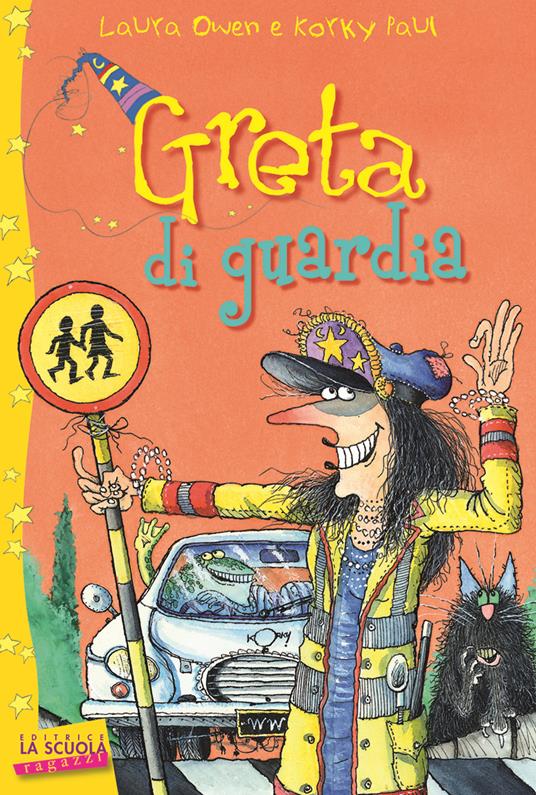 Greta di guardia. Greta la strega - Laura Owen - copertina