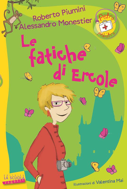 Le fatiche di Ercole - Roberto Piumini,Alessandro Monestier - copertina